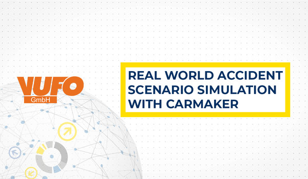 [Translate to 中文:] [Translate to english:] Real World Accident Scenario Simulation with CarMaker - On the importance of detailed pre-crash-scenarios