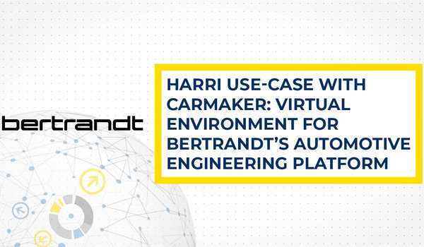 [Translate to 中文:] [Translate to english:] HARRI Use-Case with CarMaker - Virtual Environment for Bertrandt’s Automotive Engineering Platform