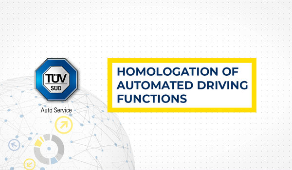 [Translate to 中文:] [Translate to english:] Homologation of Automated Driving Functions - Worldwide overview, current challenges and strategic aspects