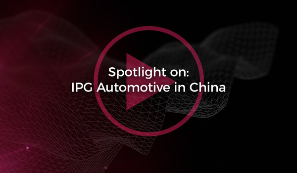 Spotlight on: IPG Automotive in China